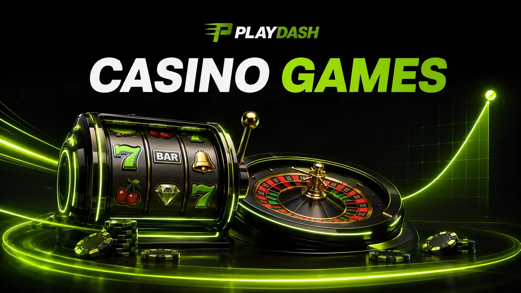 PLAYDASH casino games artwork with a slot machine, roulette wheel and glowing chips